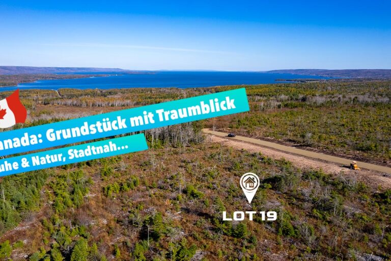Kanada: Grundstück mit Traumblick, Ruhe & Natur, Stadtnah...