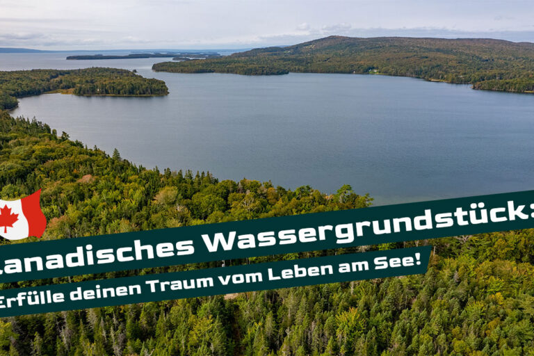 Kanadisches Wassergrundstück: Erfülle deinen Traum vom Leben am See!